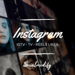 Instagram IGTV - TV - Reels Likes